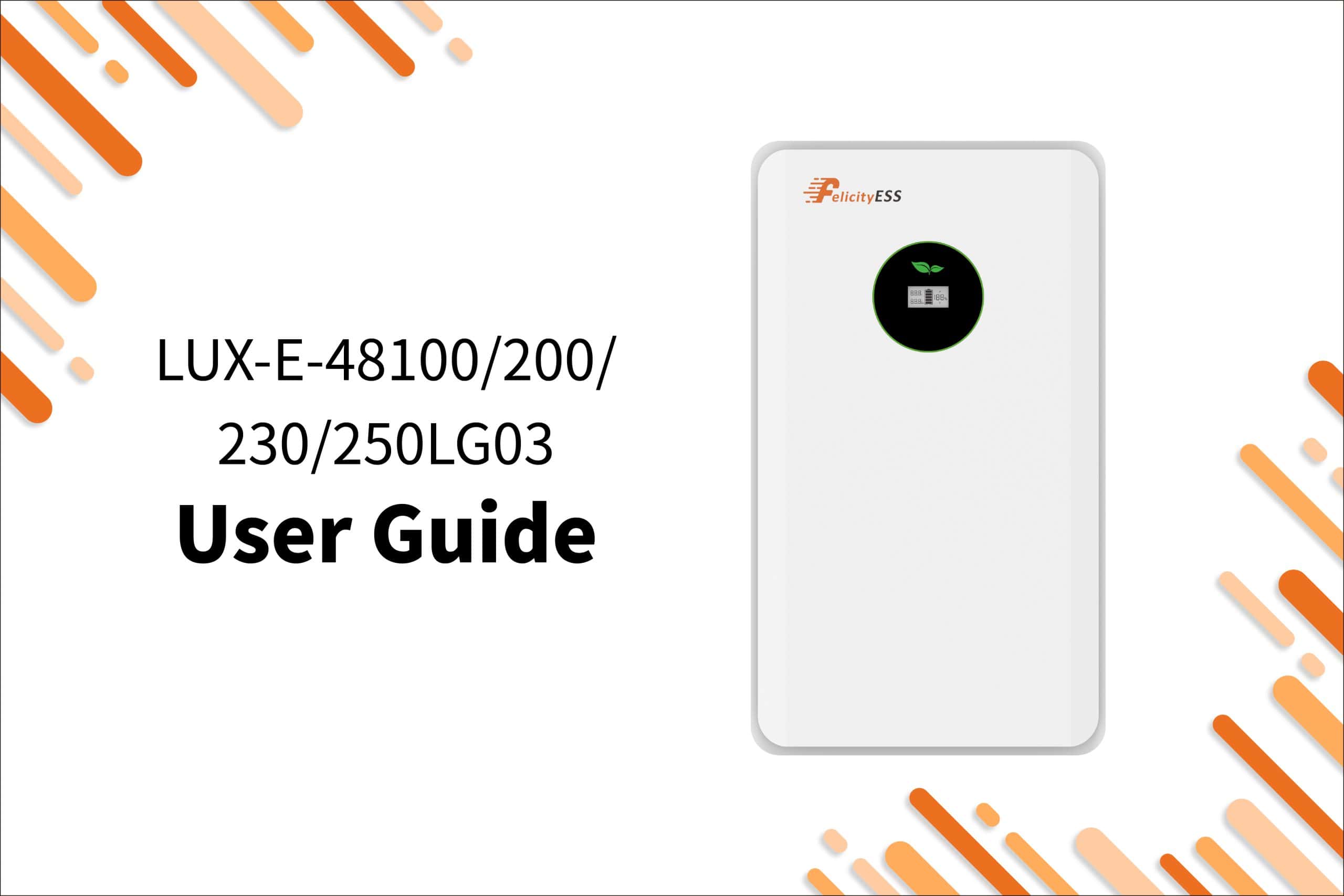 LUX-E-48200LG03 Lithium Battery User Guide