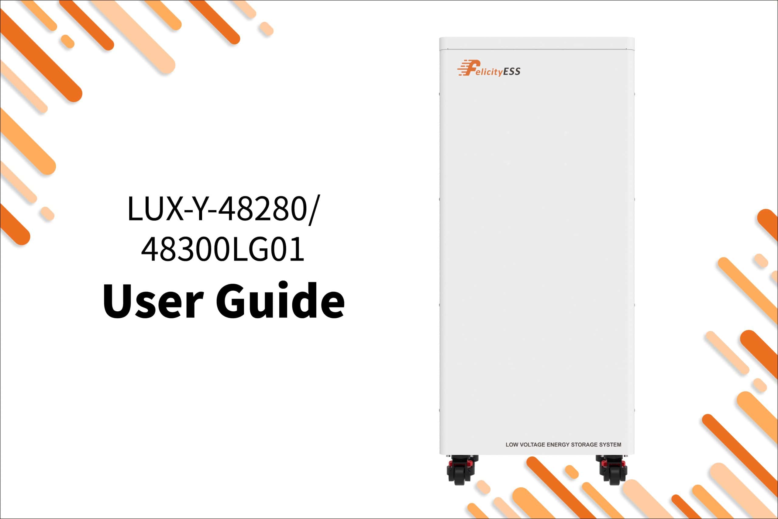 LUX-Y-48280(48300)LG01 Lithium Battery User Guide