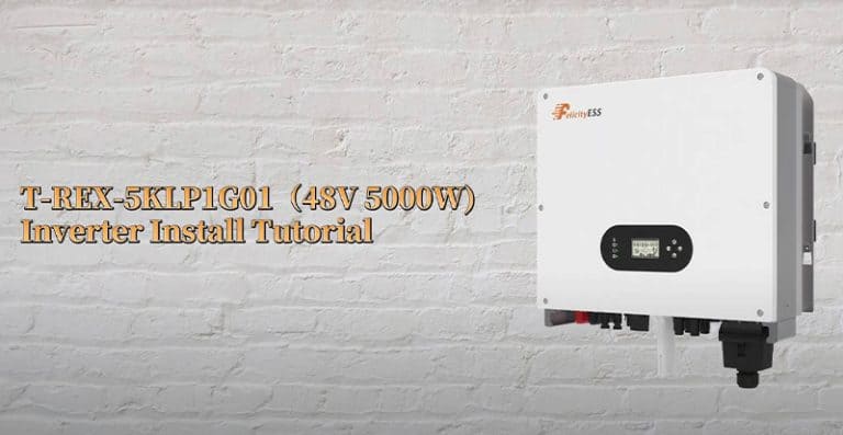 T-REX-5KLP1G01 (48V 5000W) Inverter Installation Tutorial